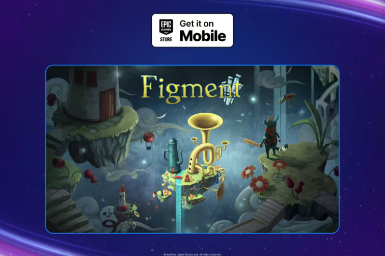 Figment แจกฟรี Epic Mobile 