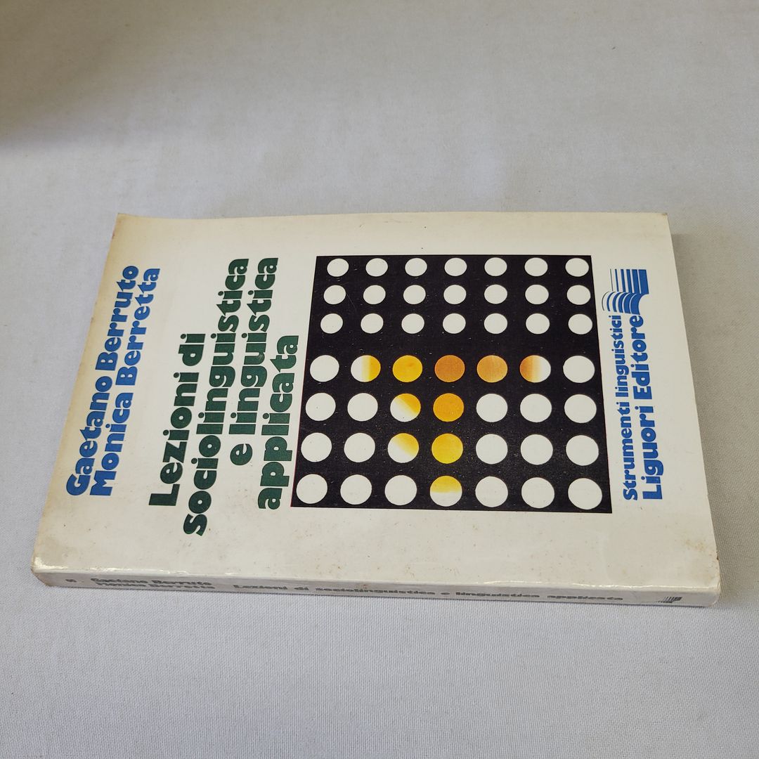 (BERRUTO BERRETTA) LEZIONI DI SOCIOLINGUISTICA LINGUISTICA APPLICATA 1977 LIGUORI
