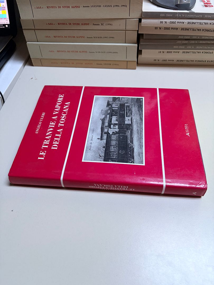 (ANGELO ULERI) LE TRANVIE A VAPORE DELLA TOSCANA 1999 ALINEA