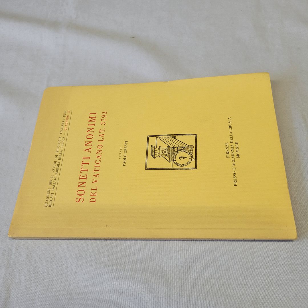 (AA.VV.) SONETTI ANONIMI DEL VATICANO LAT. 3793 1992 ACC. DELLA CRUSCA FILOLOGIA