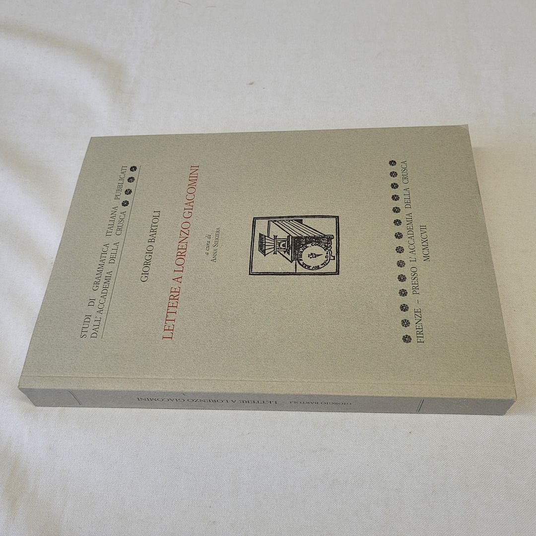 (BARTOLI) LETTERE A LORENZO GIACOMINI 1997 ACC. DELLA CRUSCA STUDI GRAMMATICA