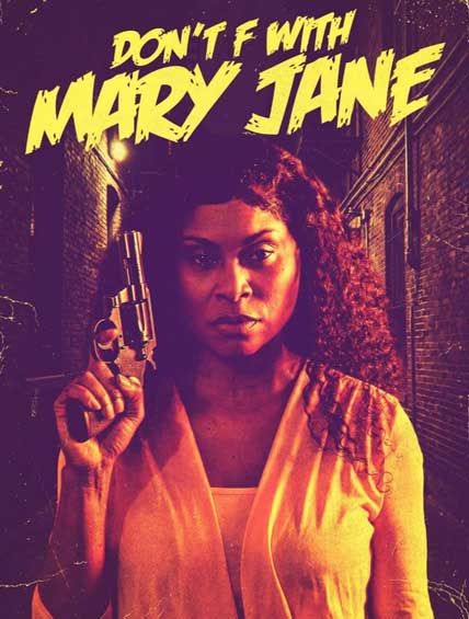 Dont F With Mary Jane