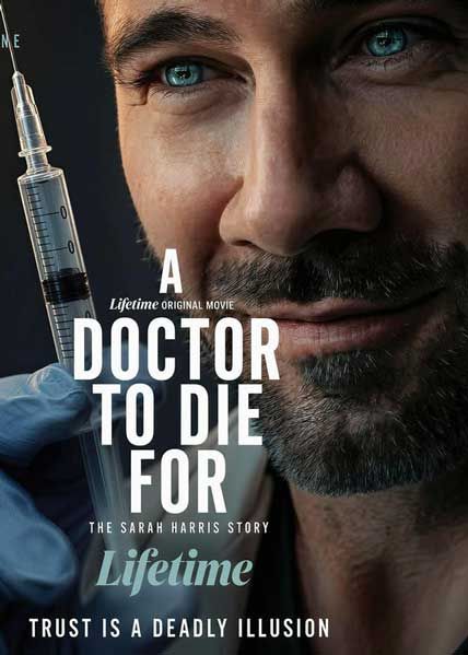 A Doctor To Die For The Sarah Harris Story