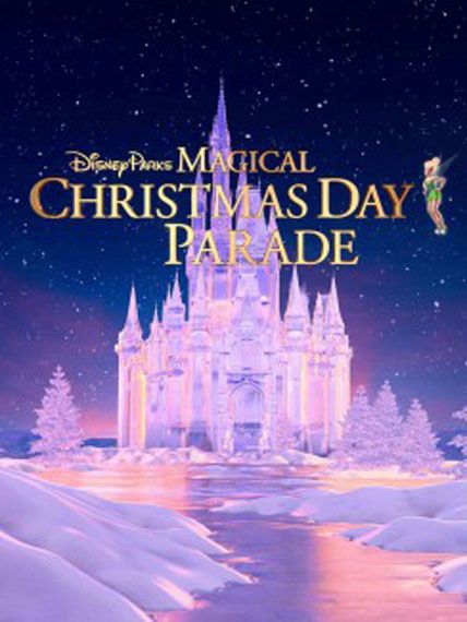 Disney Parks Magical Christmas Day Parade 2025