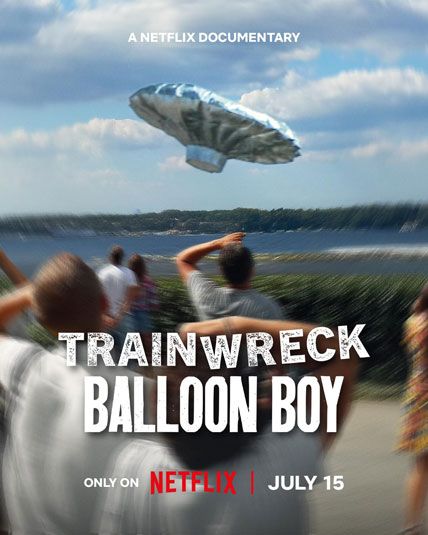 Trainwreck Balloon Boy 2025