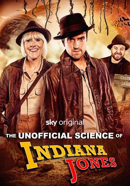 The Unofficial Science of Indiana Jones