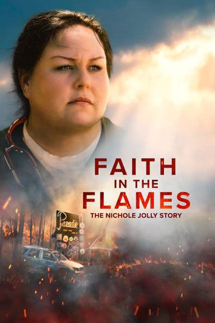 Faith In The Flames Nichole Jolly Story 2025