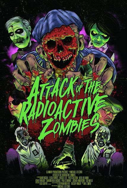 Attack of the Radioactive Zombies 2022