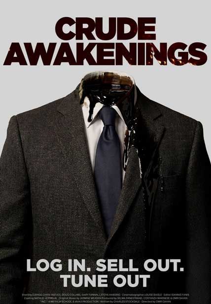 Crude Awakenings