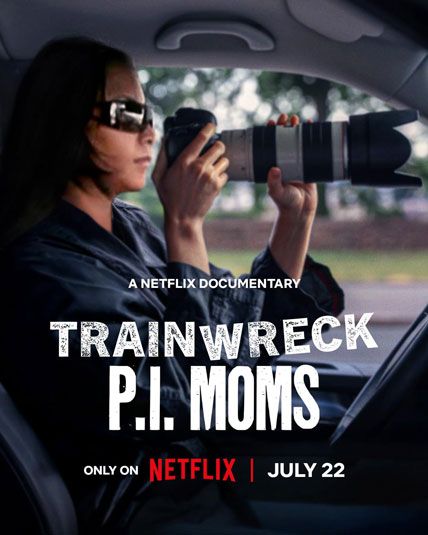 Trainwreck P I Moms 2025
