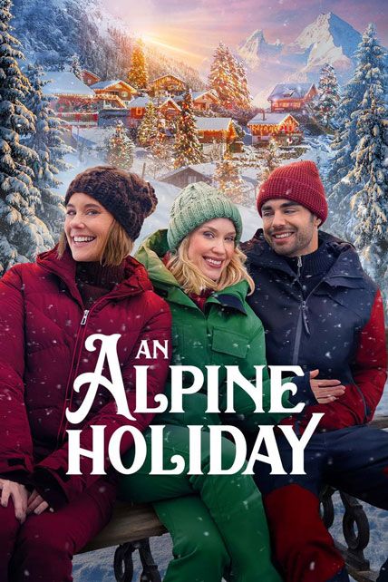 An Alpine Holiday 2025