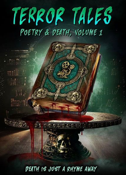 Terror Tales Poetry And Death Volume 1 2025