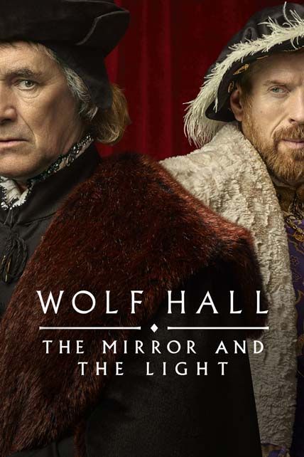 Wolf Hall The Mirror And The Light