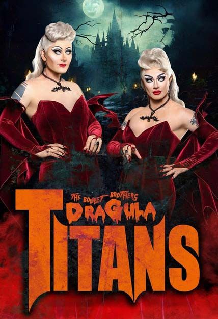 The Boulet Brothers Dragula Titans