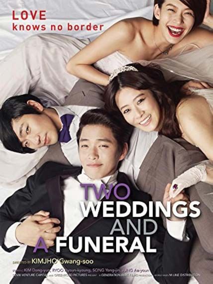 Two Weddings and a Funeral