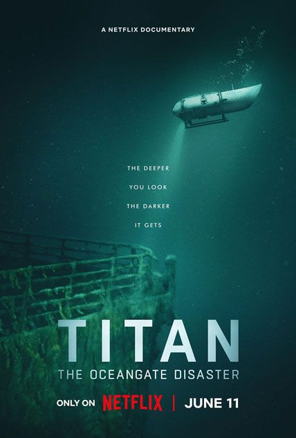 Titan The OceanGate Submersible Disaster 2025 