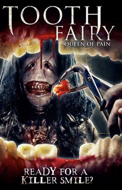 Tooth Fairy Queen of Pain 2022 