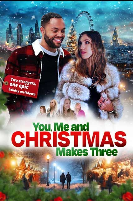 You Me and Christmas Makes Three