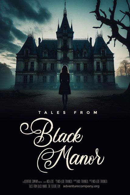 Tales From Black Manor 2025