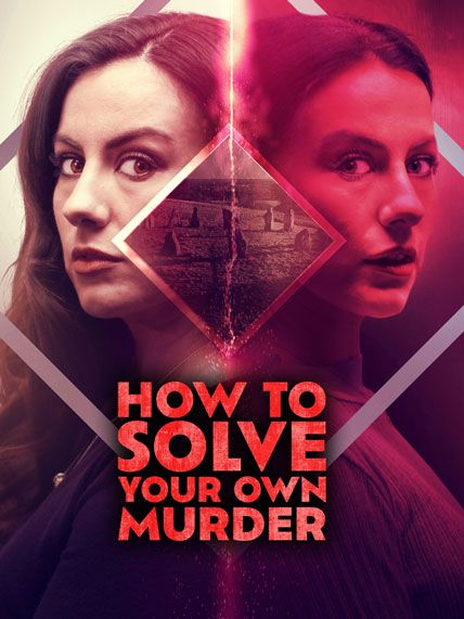 How To Solve Your Own Murder 2024
