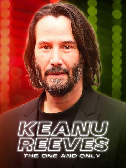 Keanu Reeves The One And Only