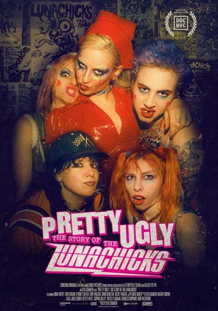 Pretty Ugly The Story Of The Lunachicks