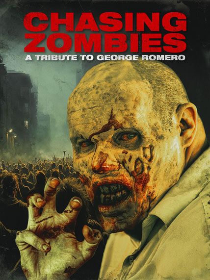 Chasing Zombies A Tribute To George Romero 2024