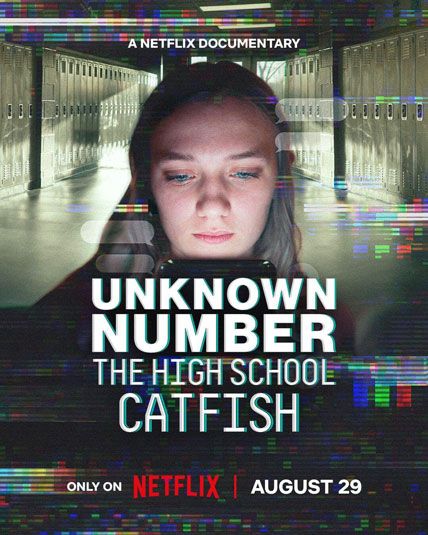 Unknown Number The High School Catfish 2025