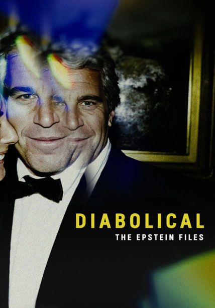 Diabolical The Epstein Files 2026