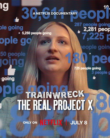 Trainwreck The Real Project X 2025