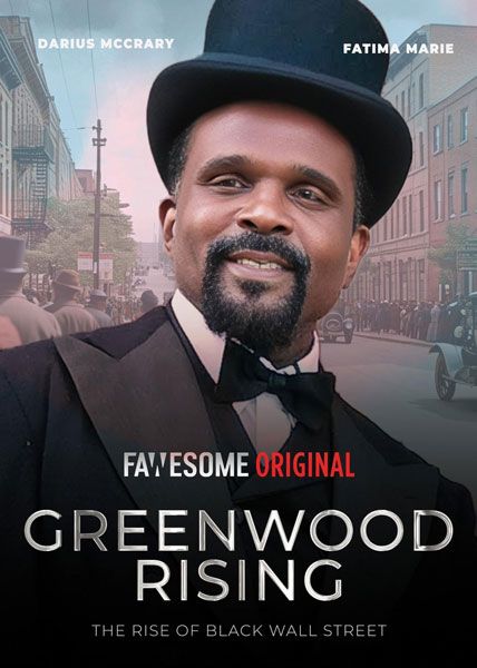 Greenwood Rising The Rise of Black Wall Street 2024