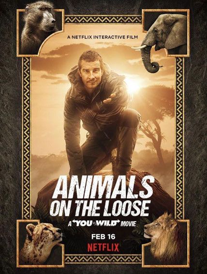 Animals On The Loose A You Vs Wild Movie 2021