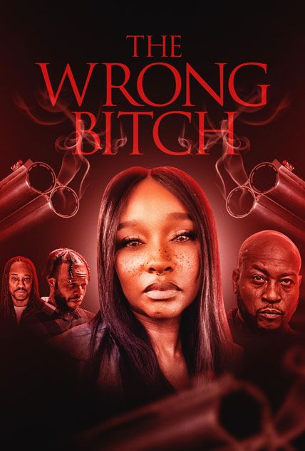 The Wrong Bitch 2025