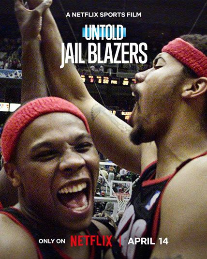 Untold Jail Blazers 2026