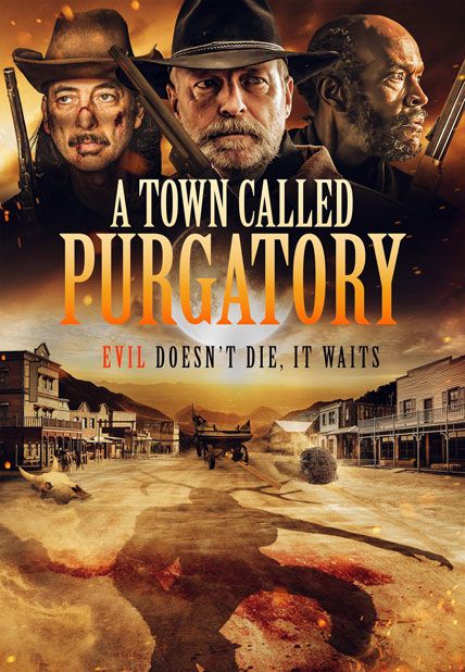 A Town Called Purgatory 2025