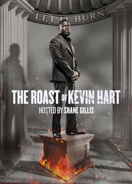 The Roast Of Kevin Hart