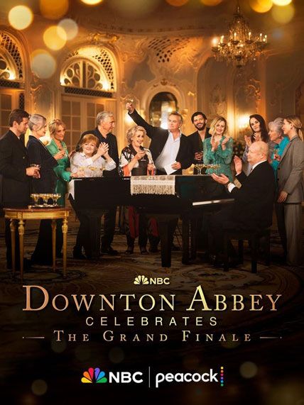 Downton Abbey Celebrates The Grand Finale 2025
