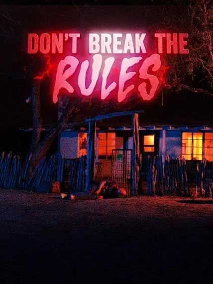 Dont Break the Rules 