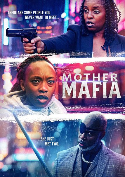 Mother Mafia 2024