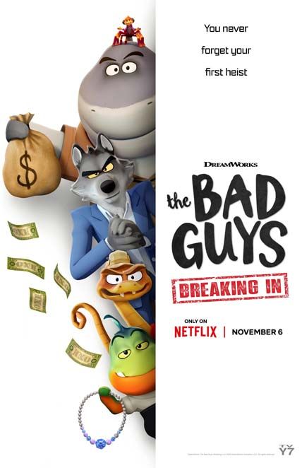 The Bad Guys Breaking In