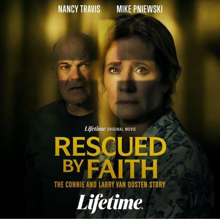 Rescued By Faith The Connie And Larry Van Oosten Story 2026