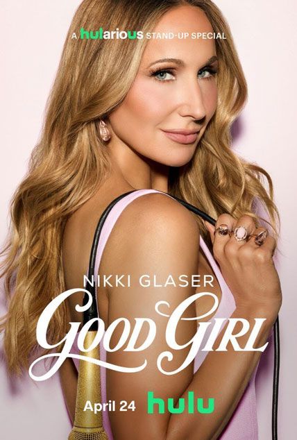 Nikki Glaser Good Girl 2026