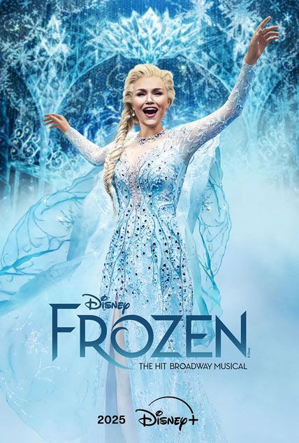 Frozen The Hit Broadway Musical 2025