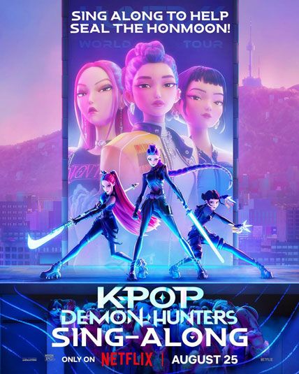 KPop Demon Hunters Sing-Along 2025