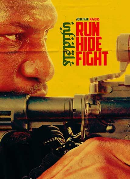 Run Hide Fight Infidels