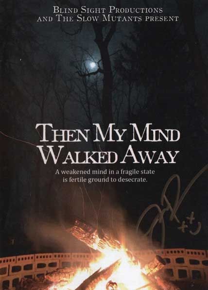 Then My Mind Walked Away