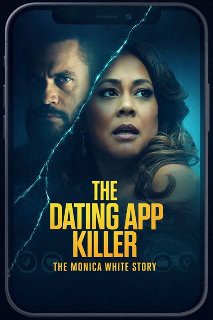 The Dating App Killer The Monica White Story 2026