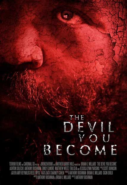 The Devil You Become