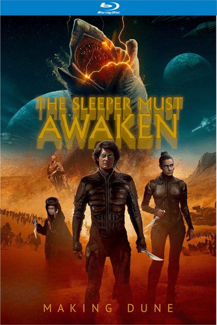 The Sleeper Must Awaken Making Dune 2021