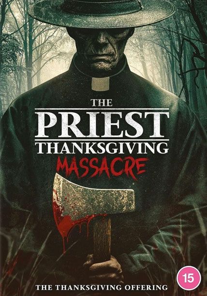 The Priest- Thanksgiving Massacre 2025